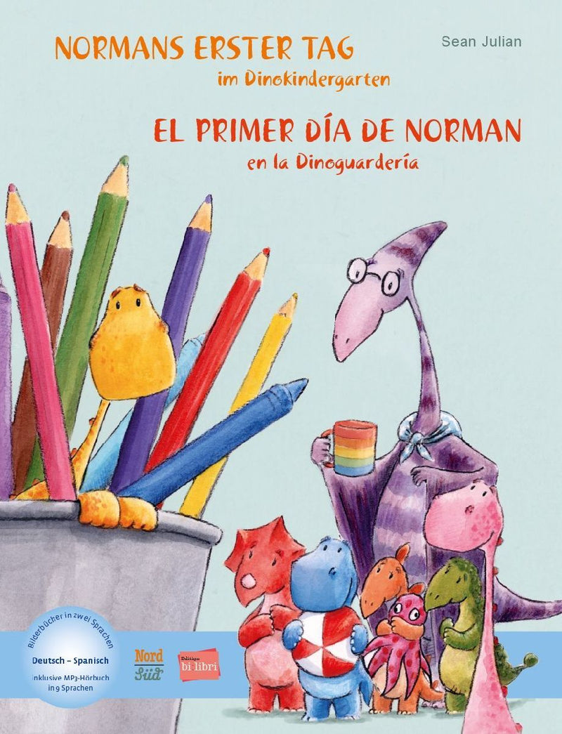 Normans erster Tag im Dinokindergarten (Deutsch-Spanisch)