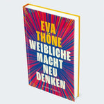 Weibliche Macht neu denken (Innenansicht)
