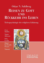 Reise zu Gott und Rückkehr ins Leben