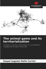 The animal game and its territorialization