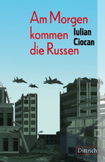 Am Morgen kommen die Russen