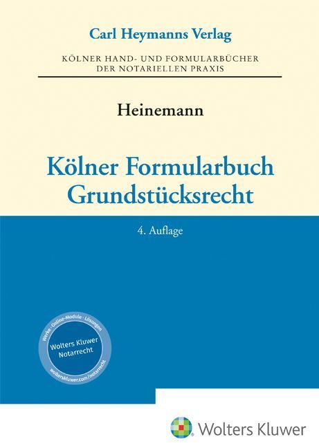 Kölner Formularbuch Grundstücksrecht
