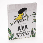 Ava und die Sprache der Pflanzen