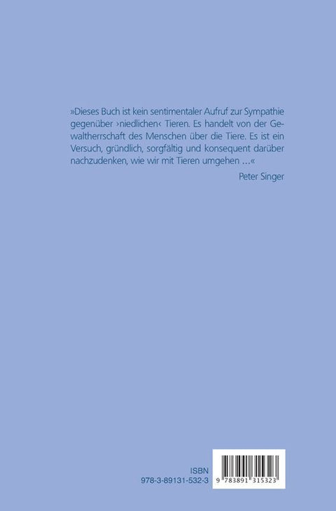 Animal Liberation. Die Befreiung der Tiere
