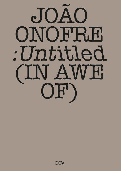João Onofre - Untitled (in awe of)