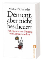 Dement, aber nicht bescheuert