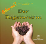 Schau mal ! / Schau mal! Der Regenwurm (Innenansicht)