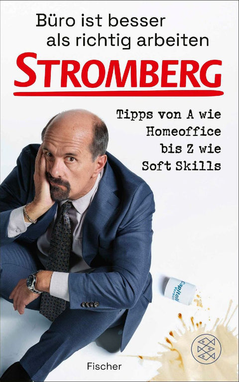 Büro ist besser als richtig arbeiten. STROMBERG