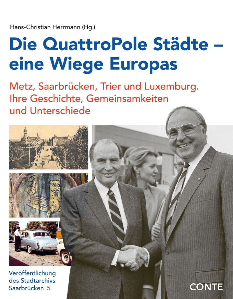 Die QuattroPole Städte - eine Wiege Europas