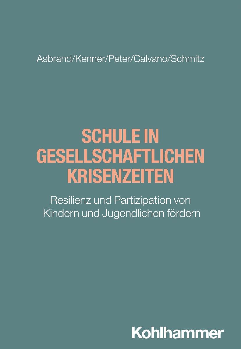 Schule in gesellschaftlichen Krisenzeiten