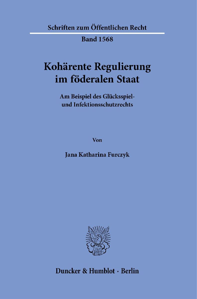 Kohärente Regulierung im föderalen Staat