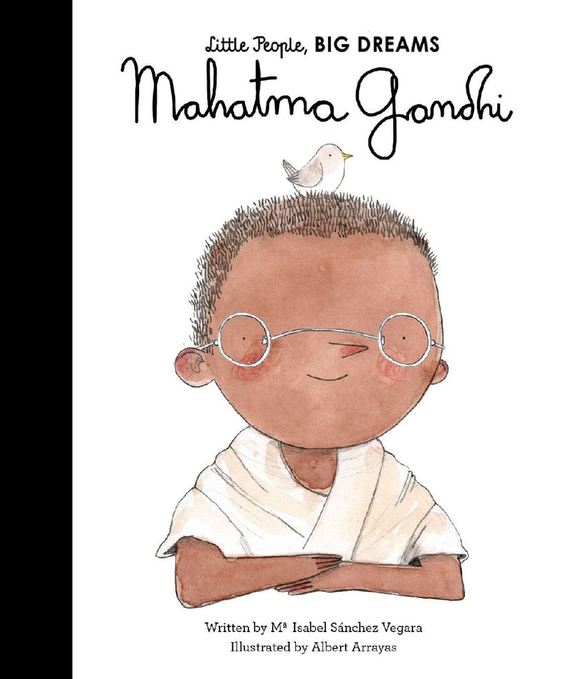 Little People, Big Dreams: Mahatma Gandhi