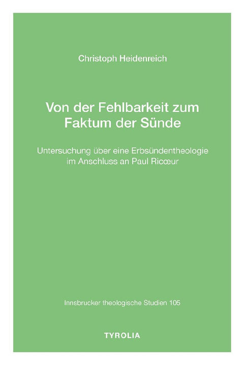 Von der Fehlbarkeit zum Faktum der Sünde