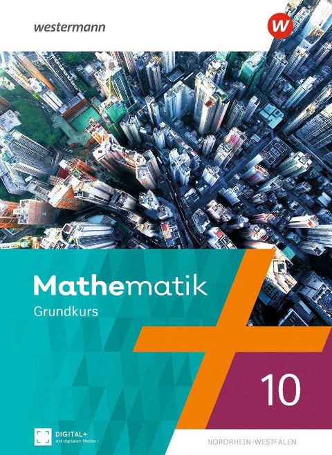 Mathematik - Ausgabe 2022 für Nordrhein-Westfalen. Schulbuch 10G