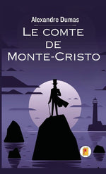 Le comte de Monte-Cristo, Tome I