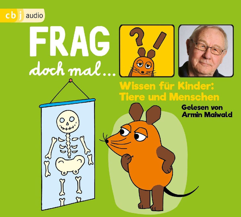 Frag doch mal ... die Maus! Wissen für Kinder: Tiere und Menschen