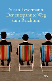 Der entspannte Weg zum Reichtum