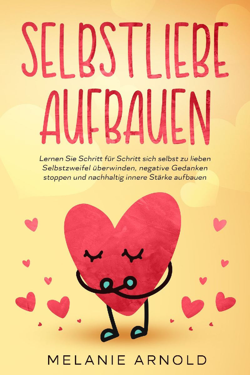 Selbstliebe aufbauen