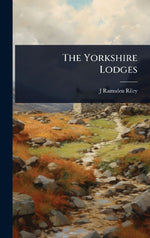 The Yorkshire Lodges