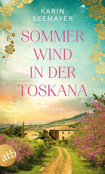 Sommerwind in der Toskana