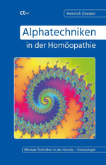 Alphatechniken in der Homöopathie