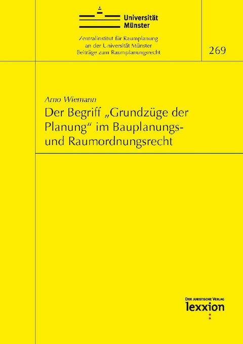 Der Begriff "Grundzüge der Planung" im Bauplanungs- und Raumordnungsrecht