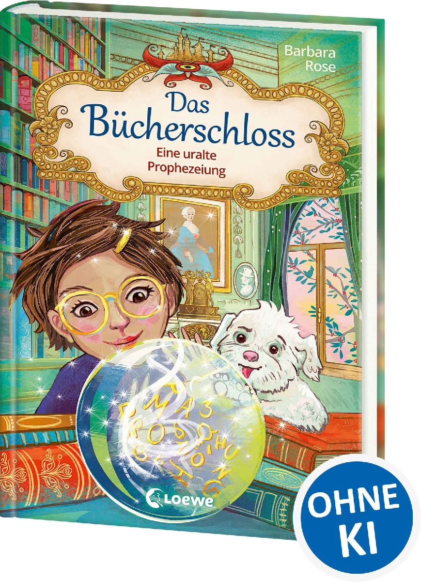 Das Bücherschloss (Band 3) - Eine uralte Prophezeiung