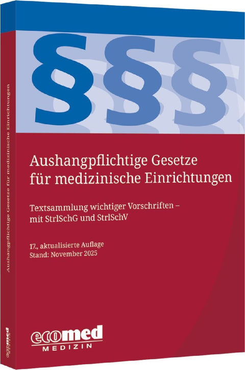 Aushangpflichtige Gesetze für medizinische Einrichtungen