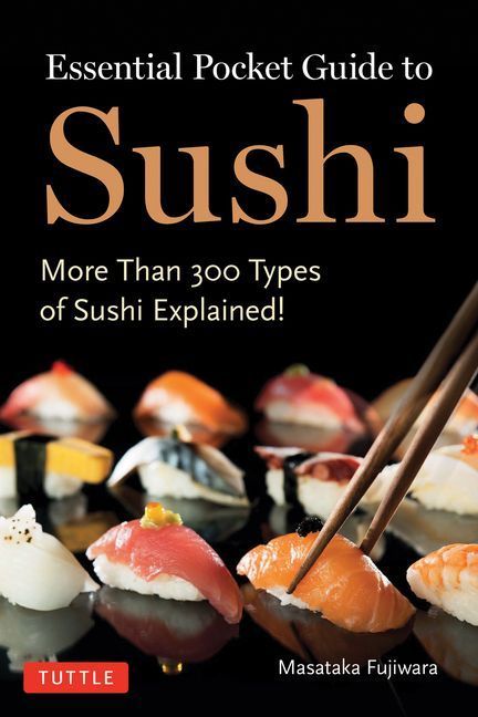 Essential Pocket Guide To Sushi