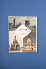 Dresden in drei Zeiten | Dresden in three eras