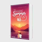 Where Summer Finds Us