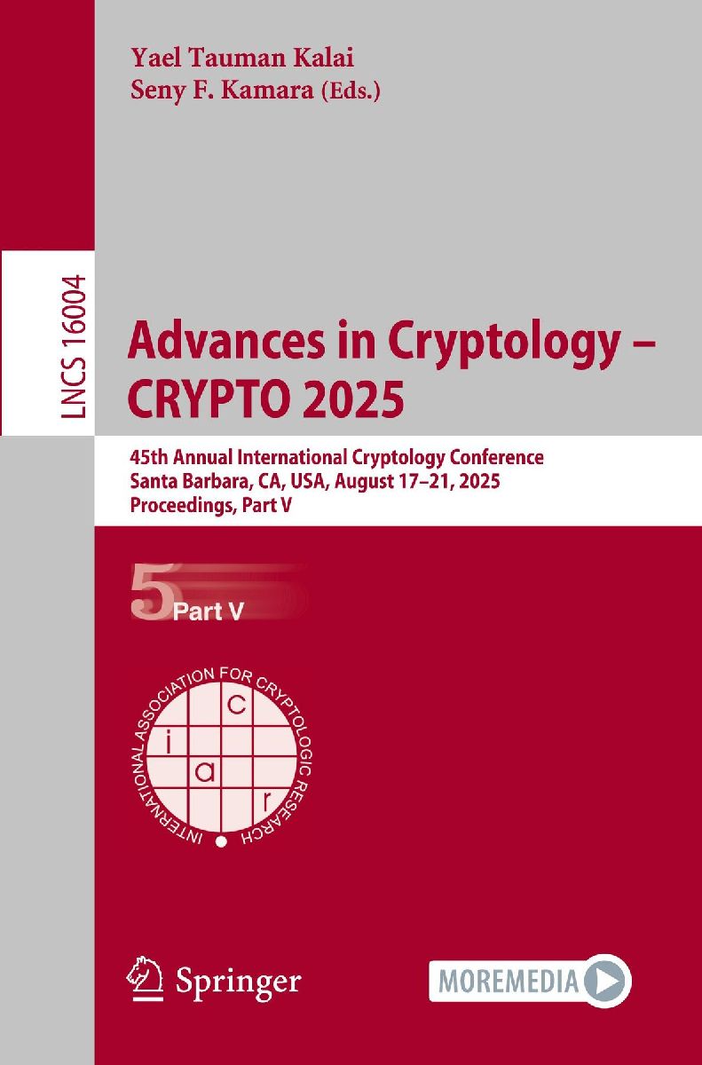 Advances in Cryptology - CRYPTO 2025