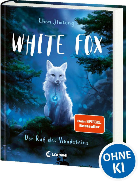 White Fox (Band 1) - Der Ruf des Mondsteins