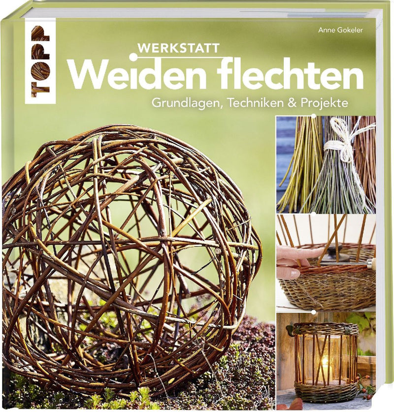 Werkstatt Weiden flechten