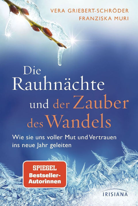 Die Rauhnächte und der Zauber des Wandels