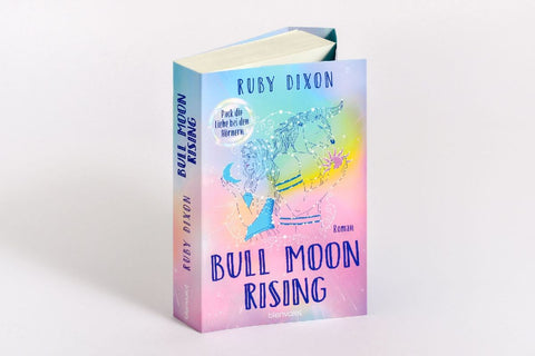 Bull Moon Rising - Pack die Liebe bei den Hörnern