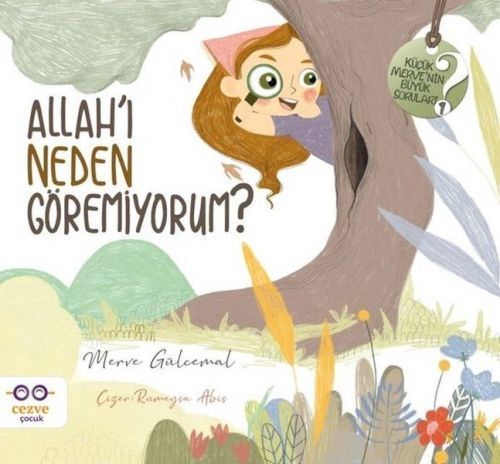 Allah'i Neden Göremiyorum?