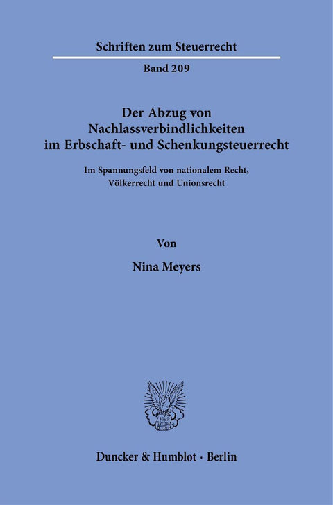 Der Abzug von Nachlassverbindlichkeiten im Erbschaft- und Schenkungsteuerrecht