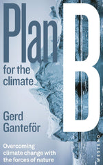 Plan B for the climate