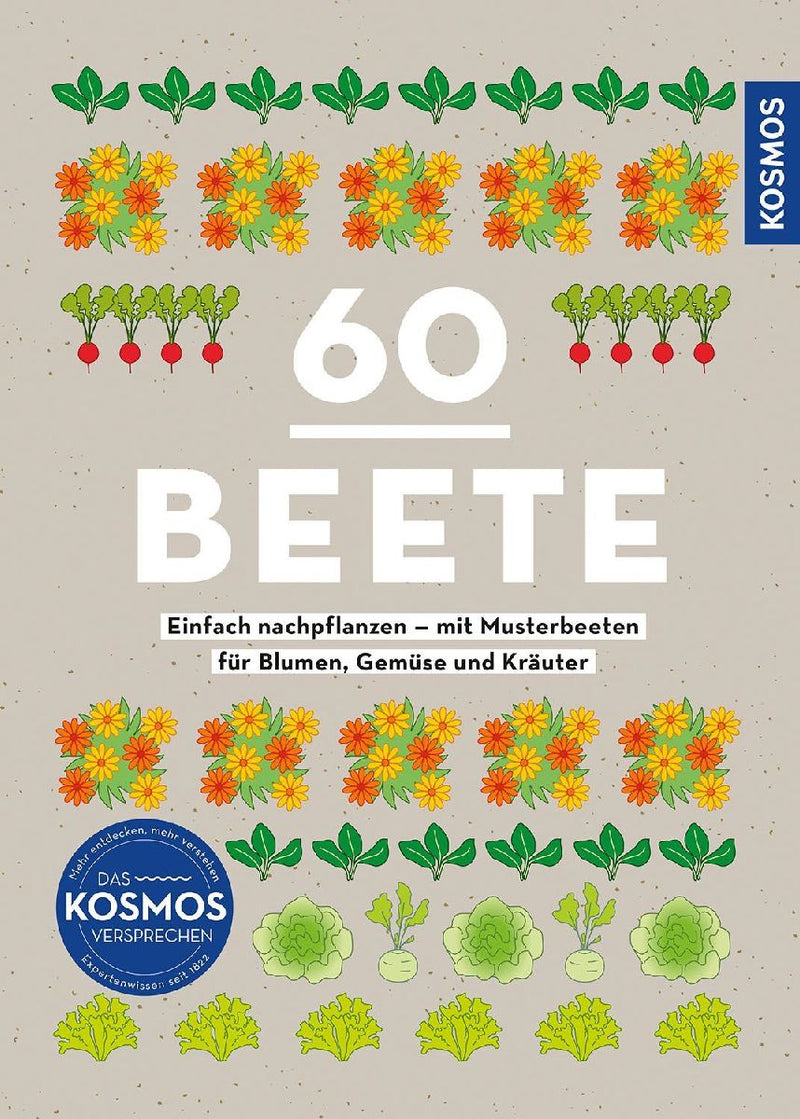 60 Beete - Einfach nachpflanzen