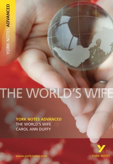 The "World's Wife" by Carol Ann Duffy: everything you need to catch up, study and prepare for 2025 assessments and 2026 exams