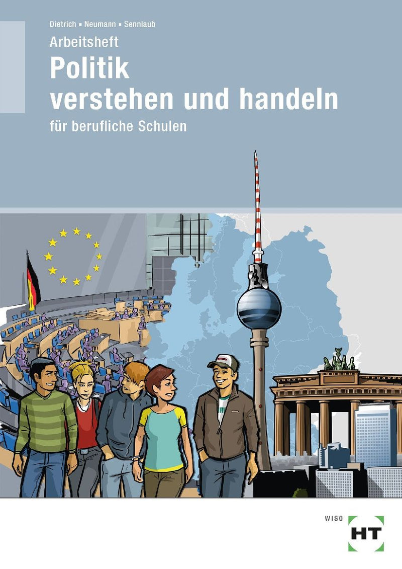 Arbeitsheft Politik verstehen und handeln
