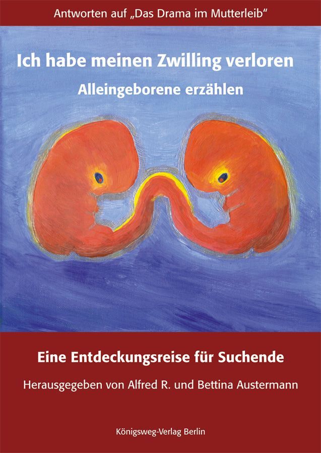 Ich habe meinen Zwilling verloren. Alleingeborene erzählen