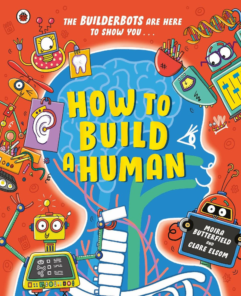 How to Build A Human – Moira Butterfield | Taschenbuch – Averdo