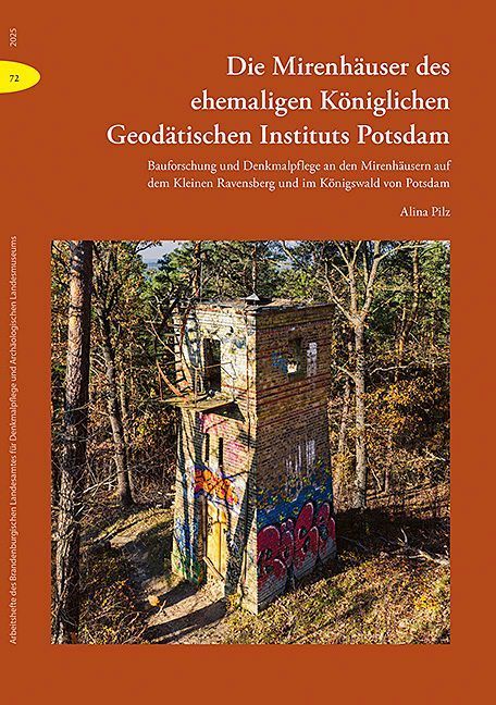 Die Mirenhäuser des ehem. Königl. Geodätischen Instituts Potsdam