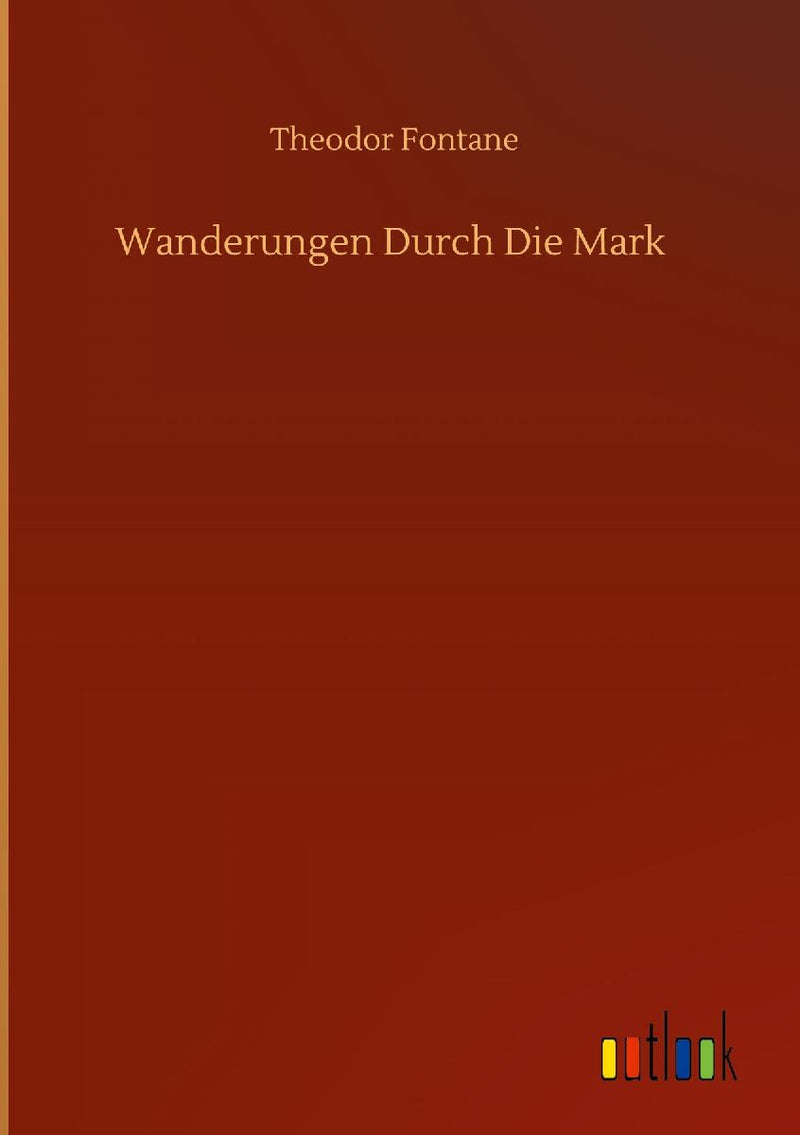 Wanderungen Durch Die Mark