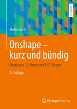 Onshape - kurz und bündig
