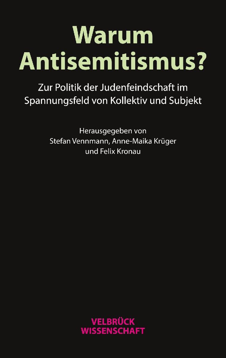 Warum Antisemitismus?