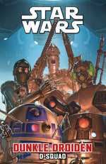 Star Wars Comics: Dunkle Droiden - D-Squad