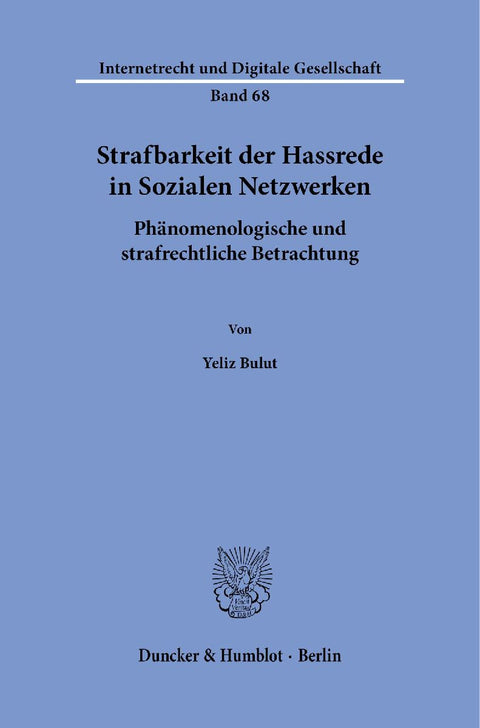 Strafbarkeit der Hassrede in Sozialen Netzwerken